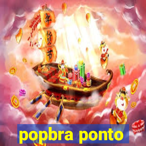 popbra ponto